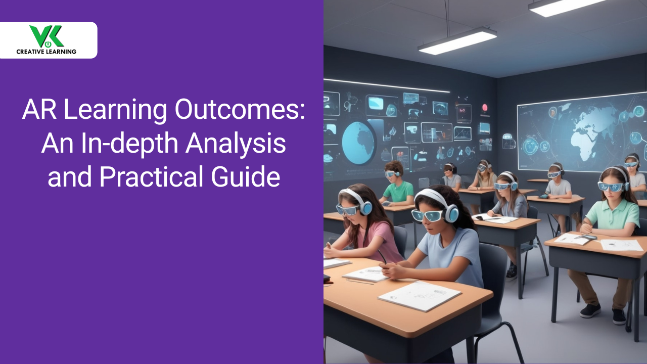 AR Learning Outcomes: An In-depth Analysis and Practical Guide